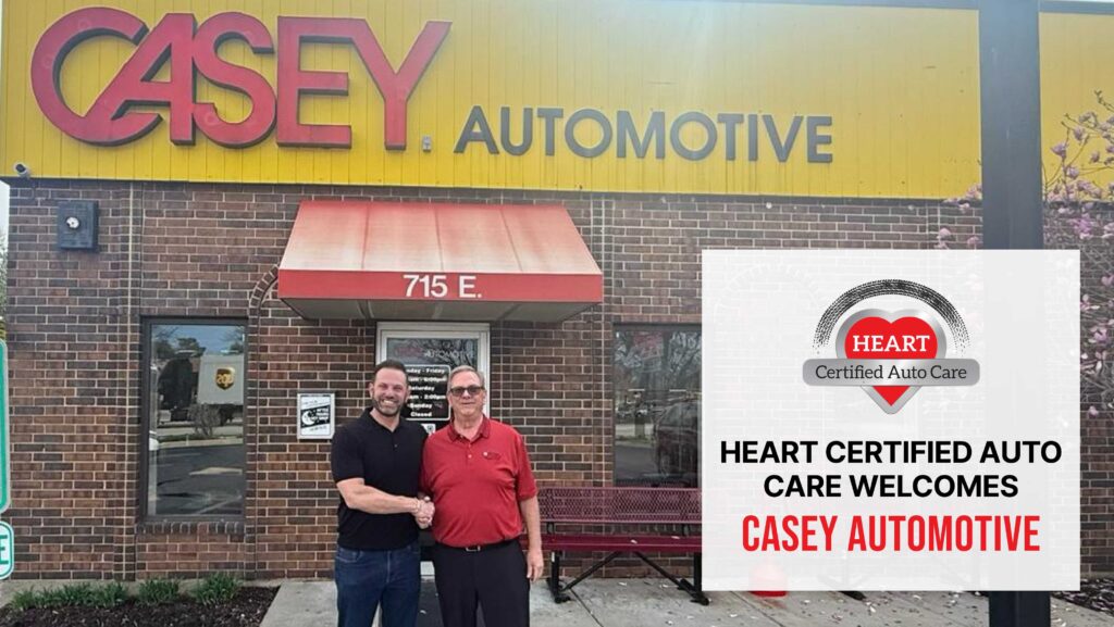 HEART Certified Auto Care Welcomes Casey Automotive Locations