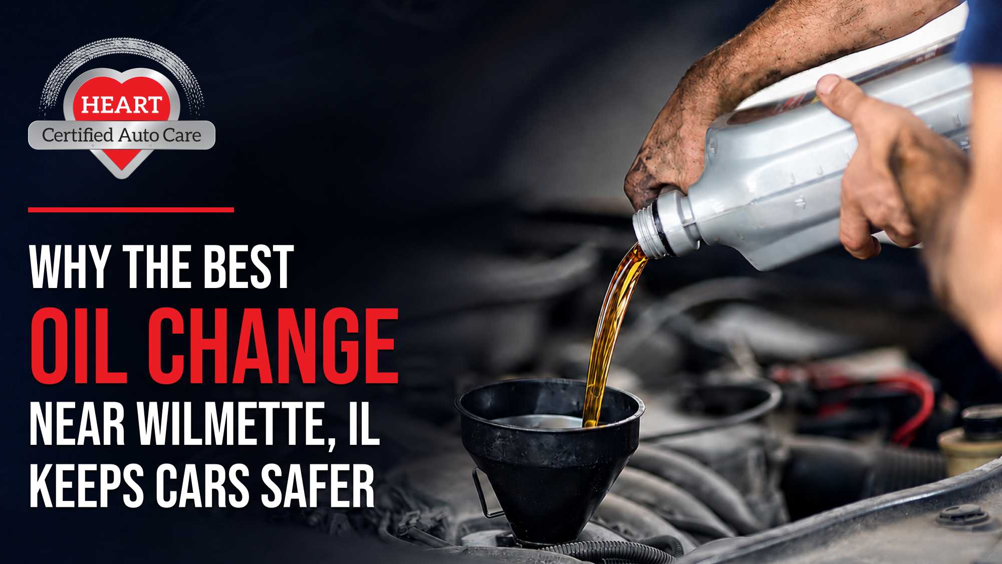 Technician performing full synthetic oil change at HEART Certified Auto Care in Wilmette, IL