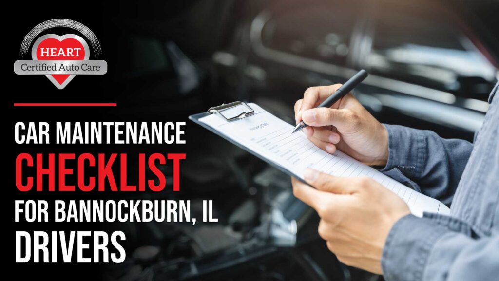 Car maintenance checklist for Bannockburn IL drivers