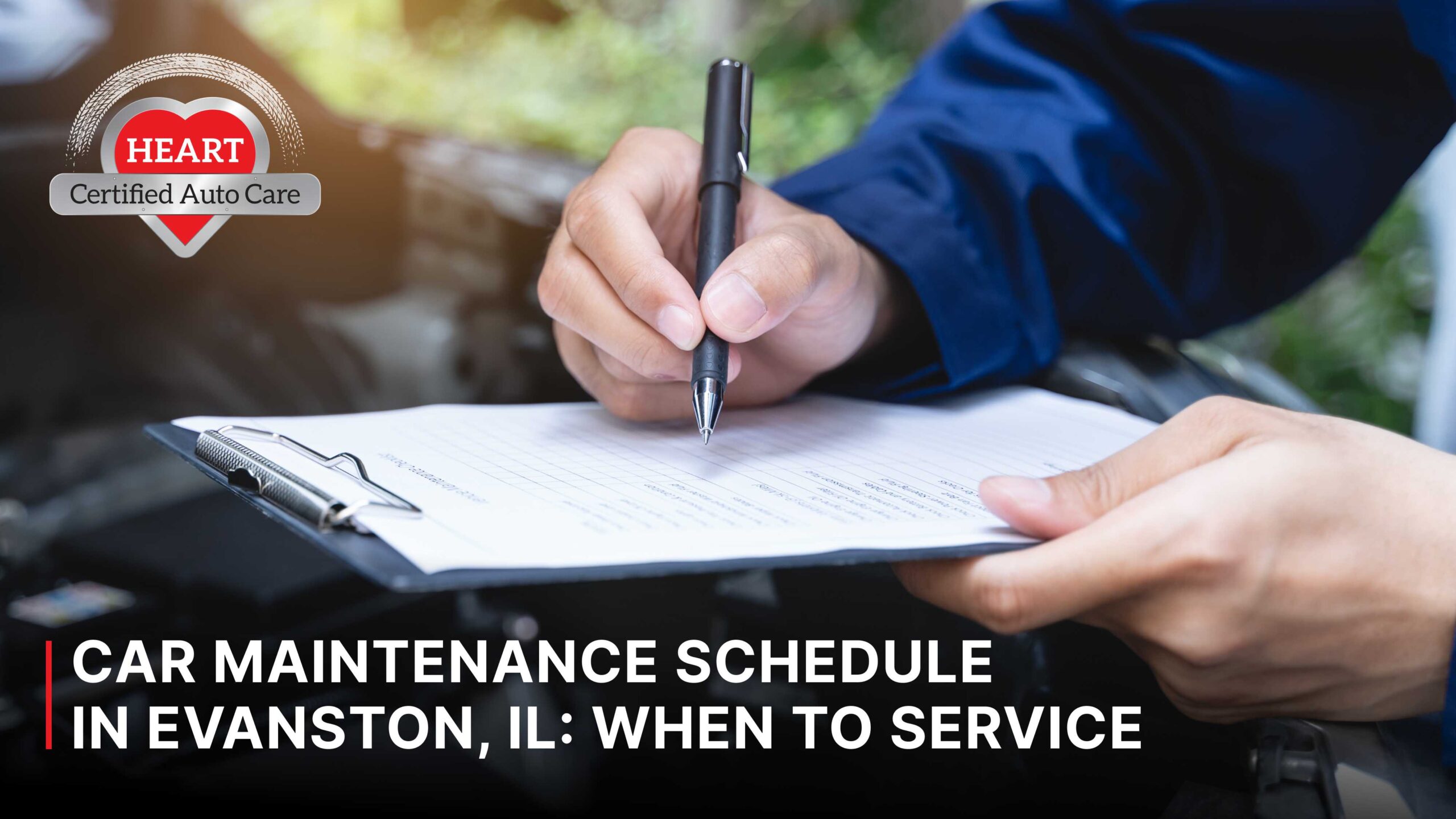 Car maintenance schedule in Evanston IL for local drivers
